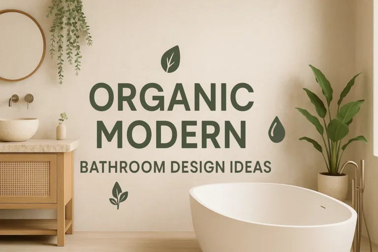 Explore 11 organic modern bathroom ideas that mix natural textures, earthy tones, and sleek style for a calming, spa-like retreat.