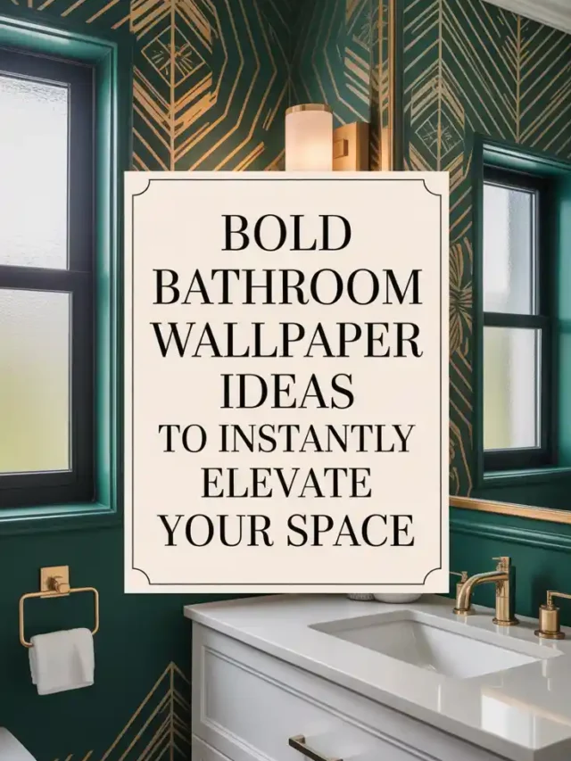 8 Bold Bathroom Wallpaper Ideas to Instantly Elevate Your Space