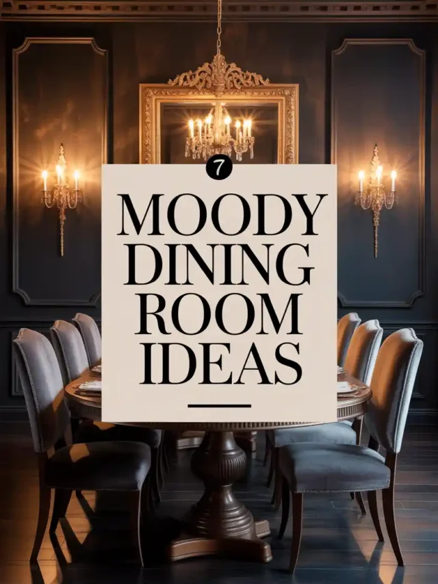 7 Moody Dining Room Ideas for a Bold and Sophisticated Look